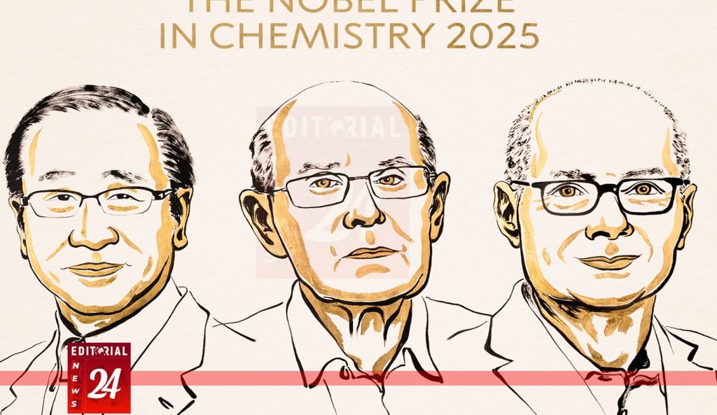 রসায়নে নোবেল পেলেন তিন বিজ্ঞানী, ‘মেটাল-অর্গানিক ফ্রেমওয়ার্ক’ উদ্ভাবনের স্বীকৃতি l Editorial News 24